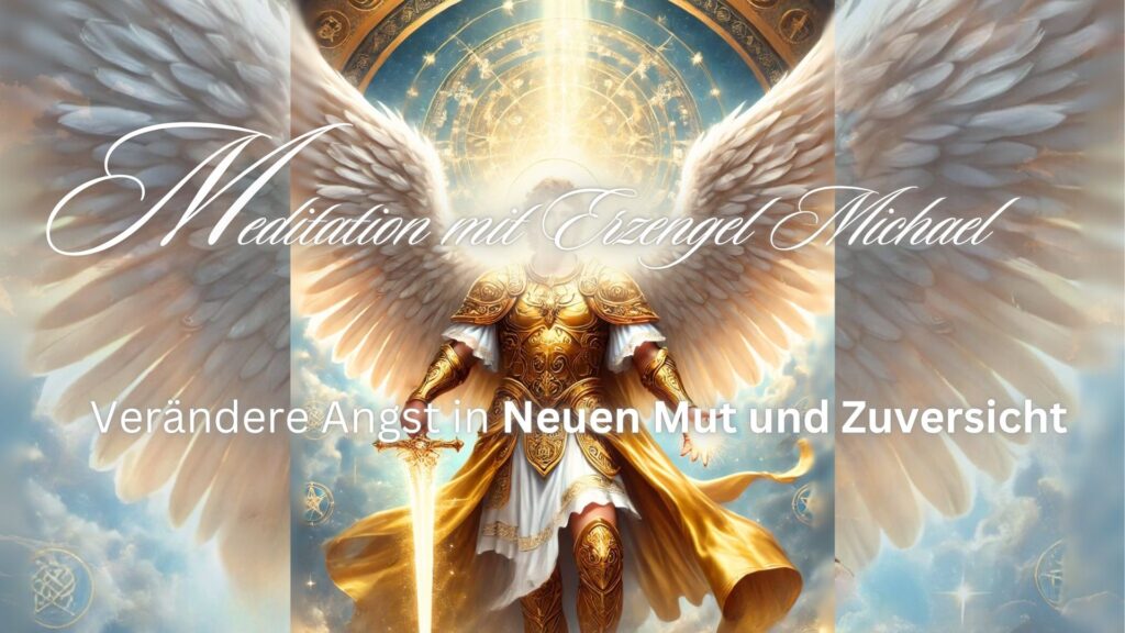 Geführte Meditation Erzengel Michael